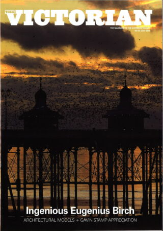 The genius of Eugenius Birch Kathryn Ferry investigates the story of one of the great Victorian pier designers, born 1818. The Victorian Society at sixty: where are we now? Our chairman, Prof Hilary Grainger, considers the identity of the Vic Soc after six decades. Building in models Matthew Wells on understanding Victorian architectural models. Nominations for the Top Ten Endangered list Harriet Lawrence says it is time to support the cause of endangered Victorian buildings. Our anti-ugly crusader Michael Hall on the late Gavin Stamp: one of the The Victorian Society's greatest champions. House notes: Mind the step! Moses Jenkins gives advice on the repair of approach steps. Casework An update on the Society's recent casework Case Study: Kew's Temperate House Book reviews Nonconformist Chapels, The Victorian Church, Pre-Raphaelite Stained Glass and the new Pevsner for Yorkshire West Riding. News and views Thomas Hardy's architectural imagination, the Kelmscott Manor project and learning from the past. Living Victorians: Green Lane Public Library and Baths Ingenious Eugenius Birch